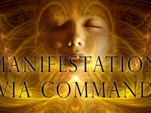Manifestation via Command